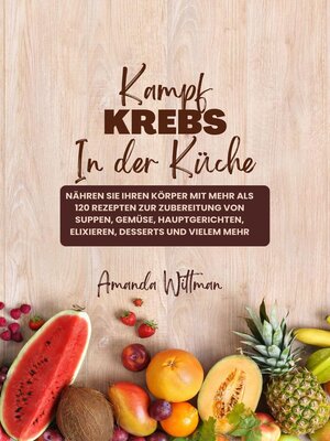 cover image of Kampf Krebs In der Küche